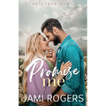 Promise Me: A Small-town, Enemies to Lovers Romance