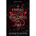 An Empire of Darkness and Fire: Book 1 of the page turning dark Romantasy trilogy MYRINA