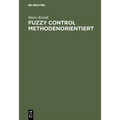 Fuzzy Control methodenorientiert