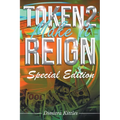 Token 2 Make It Reign