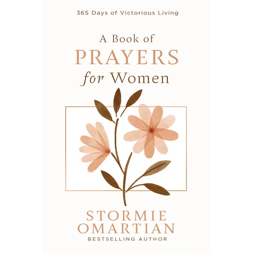 A Book of Prayers for Women: 365 Days of Victorious Living - Hardcover