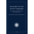 Surrender to God Across Languages: Multilingual Intellectual History of Premodern India