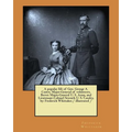 A popular life of Gen. George A. Custer, Major-General of volunteers, Brevet Major-General U. S. Army, and Lieutenant-Colonel Seventh U. S. Cavalry, b