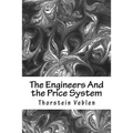 The Engineers And the Price System