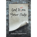 God Is Not on Your Side: A Book Study