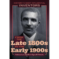 From the Late 1800s to the Early 1900s: Ferdinand Von Zeppelin to Reginald Fessenden