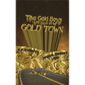 The Gold Boys Are Back In Gold Town