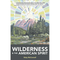 Wilderness and the American Spirit