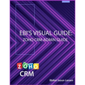 Ebi's Visual Guide: Zoho CRM Admin Guide