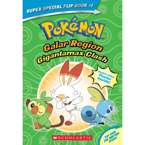 Gigantamax Clash / Battle for the Z-Ring (Pokémon Super Special Flip Book: Galar Region / Alola Region)