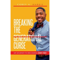 Breaking the Generational Curse: My Journey to Becoming Debt Free