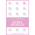 Rebel Heiress
