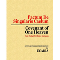 Pactum De Singularis Caelum (Covenant of One Heaven): Sol (Solar System) Version