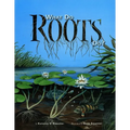 What Do Roots Do?