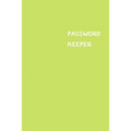 Password Keeper: Size (6 x 9 inches) - 100 Pages - Lime Cover: Keep your usernames, passwords, social info, web addresses and security