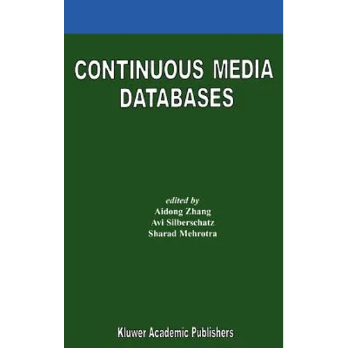 Continuous Media Databases