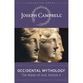Occidental Mythology (the Masks of God, Volume 3)