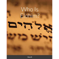 Who Is Elohim