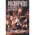 Pocahontas: The Evolution of an American Narrative