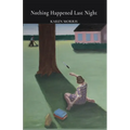Nothing Happened Last Night