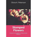 Stomped Flowers: A Book for Daughters of Narcissistic Mothers