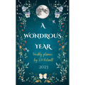 A Wondrous Year 2023 Weekly Planner by Sze Wing Vetault (Hard Cover)