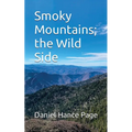 Smoky Mountains; the Wild Side