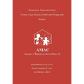 Words from Those who Care: Further case Studies of ABA with People with Autism