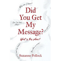 Did You Get My Message?