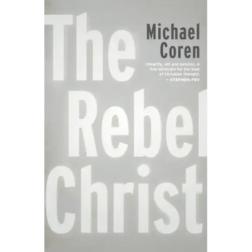 The Rebel Christ