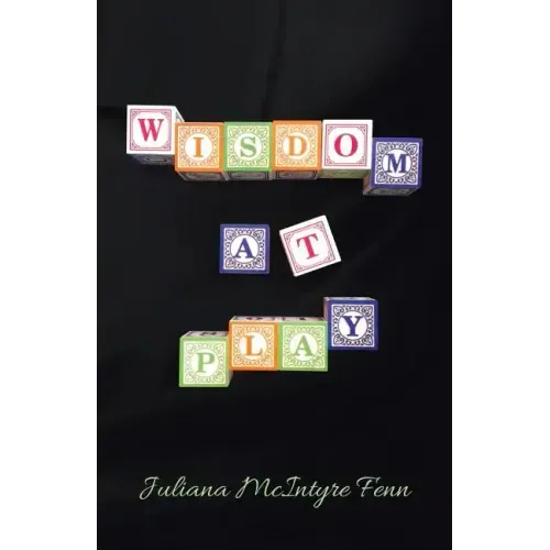 Wisdom at Play