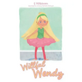 Willful Wendy