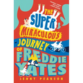 The Super Miraculous Journey of Freddie Yates