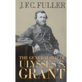 The Generalship of Ulysses S. Grant