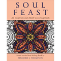 Soul Feast: An Inspirational Adult Coloring Book