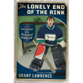 The Lonely End of the Rink: Confessions of a Reluctant Goalie