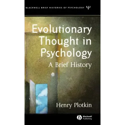 Evolutionary Thought in Psychology