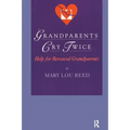 Grandparents Cry Twice: Help for Bereaved Grandparents