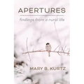 Apertures: Findings from a Rural Life