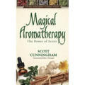 Magical Aromatherapy: The Power of Scent