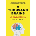 A Thousand Brains: A New Theory of Intelligence