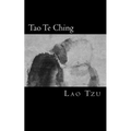 Tao Te Ching: El Libro del Tao y la Virtud