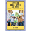 Youth of Planet Earth Are Rising: The Sequel to Youth of Planet Earth: Arise