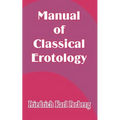 Manual of Classical Erotology