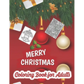 Christmas coloring book for adults: adult christmas coloring books