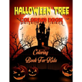 Halloween Tree Coloring Book: Creative Haven Beautiful Featuring Tree illustration, Size 8.5x11", (Perfect Gift for Halloween Lovers and Kids)