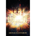 Let There Be Light