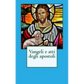 Vangeli e atti degli apostoli
