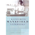 Katherine Mansfield Notebooks: Complete Edition