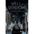 Well of Shadows: A Shadow Panther Novel 3